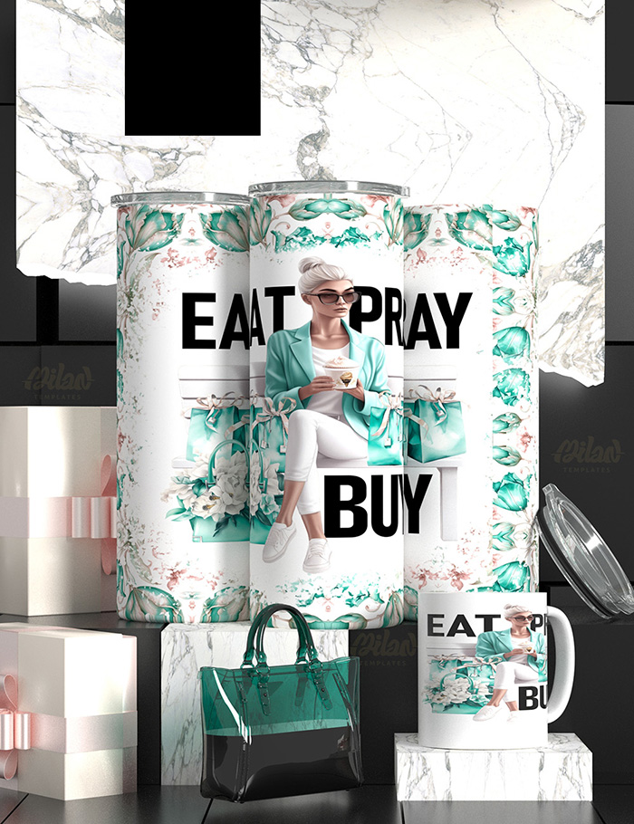 EAT PRAY BUY -Blonde Woman – Milan Templates – tumbler mkp